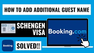 How to Add ADDITIONAL Guest Name on Booking com Website 2024 IT WORKS