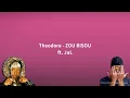 Theodora - ZOU BISOU ft. JuL (Paroles)