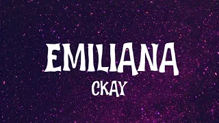 ckay emiliana letra lyrics 