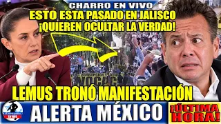LEMUS QUIERE OCULTAR LA VERDAD! ESTO ESTÁ PASANDO EN JALISCO ¡CLAUDIA LO DESCUBRIÓ TODO! ES UN CAOS.