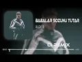Blok3 - Babalar Sözünü Tutar (Sözer Sepetci Remix )