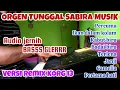 Download Lagu FULL ALBUM REMIX ORGEN TUNGGAL COVER SABIRA MUSIK