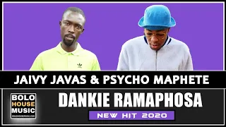 jaivy javas u0026 psycho maphete dankie ramaphosa original 