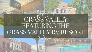 California Destinations Grass Valley Featuring GVRV Resort Grass Valley CA