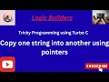 Copy String using Pointers in C Turbo C Program for Beginners