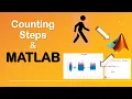 MATLAB Mobile COUNTING STEPS using Android IOS Phone Sensor Data