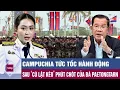 Download Lagu Campuchia tức tốc hành động sau ‘cú lật kèo’ phút chót của bà Paetongtarn
