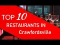 Top 10 best Restaurants in Crawfordsville Indiana