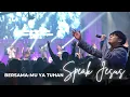 BERSAMAMU YA TUHAN MEDLEY I SPEAK JESUS