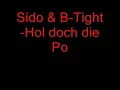 Sido & B-Tight-Hol doch die Polizei Lyrics