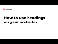 SEO - Use headings to structure content