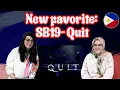 Another song another Masterpiece!! Foreigners listening to SB19 - Quit