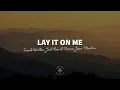 Frank Walker, Josh Ross & Norma Jean Martine - Lay It On Me (Lyrics)