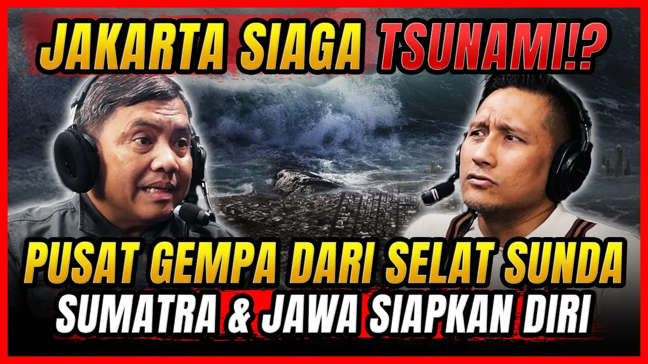 Skenario Terburuk!! Megathrust Selat Sunda Tinggal Tunggu Waktu? - Dr. Daryono