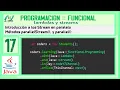 Programacion FUNCIONAL en JAVA Introduccion a los STREAM en PARALELO PARALLEL STREAM