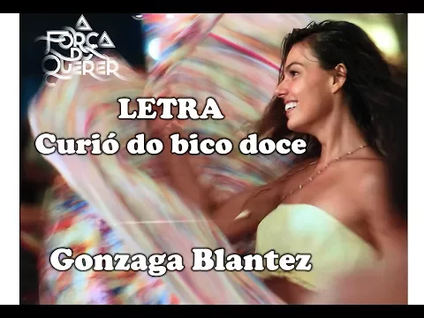 Download MP3 Curió do bico doce - LETRA (Gonzaga Blantez)