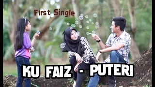 Download Ku Faiz - Puteri (Official Music Video) MP3