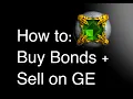OSRS How to Buy Bonds and Sell on GE