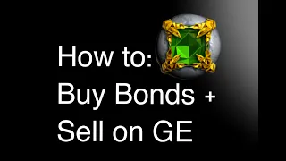 OSRS How to Buy Bonds and Sell on GE