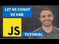 JavaScript Tutorial - let vs const vs var