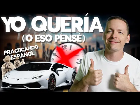 A1: урок аудирования — Cómo La MADUREZ Cambió Mis Deseos | Pensando Inglés
