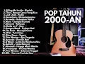 Download Lagu LAGU INDONESIA TAHUN 2000-AN BAND POP HITS NOSTALGIA | Playlist Full Album Lagu Populer