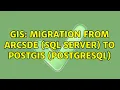 GIS Migration from ArcSDE SQL Server to PostGIS PostgreSQL 2 Solutions