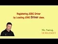 Registering JDBC Driver by Loading Jdbc Driver class