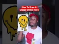 How To Draw Drippy Smiley Face