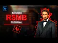 Make Your Edits Smooth with RSMB After Effects Tutorial