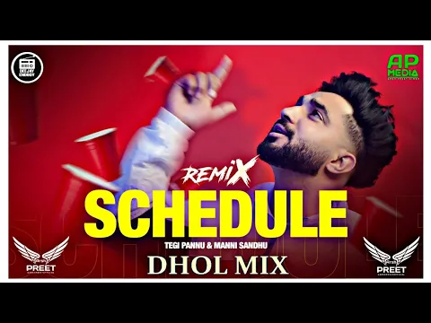 Download MP3 Schedule Dhol Remix Tegi Pannu | Arsh Preet | Manni Sandhu | Pushya Na Kar Mera Schedule Ne Bhangra