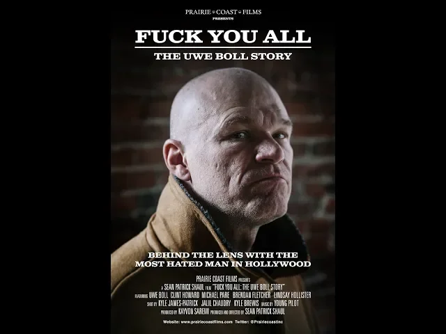 Fuck You All: The Uwe Boll Story (Official Trailer)