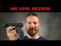 HK VP9L Review - Quality Heckler Koch Pistol with Amazing Grip