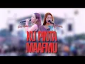Download Lagu KU PINTA MAAFMU - DINI MAHARANI FT ANGEL VARIA |  Mardatila Group
