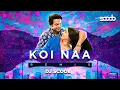 Download Lagu Koi Naa (Remix) - DJ Scoob | Rajkummar Rao | Wamiqa Gabbi | Shreya Ghoshal | Harnoor