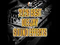 DJ SOUND EFFECTS 2026 PACK FREE DJ SAMPLES 2026 DJ DROPS 2026 DJ PUFFY NEW SOUND EFFECT