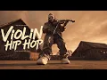 【Violin x Hip Hop Playlist】– Soul painted over struggle
