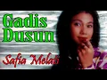 Lagu Gadis Dusun - Safia Melati