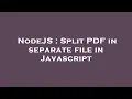 NodeJS Split PDF in separate file in Javascript
