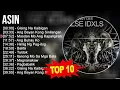 Lagu Asin 2023 MIX ❤️Top 10 Best Songs -  Greatest Hits  Full Album