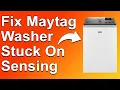 How To Fix Maytag Washer Stuck On Sensing Mode Why Is Your Maytag Washer Stuck On Sensing Mode