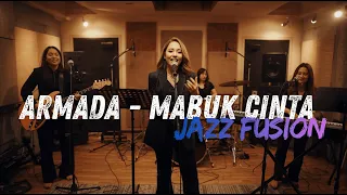 armada mabuk cinta cover jazz fusion