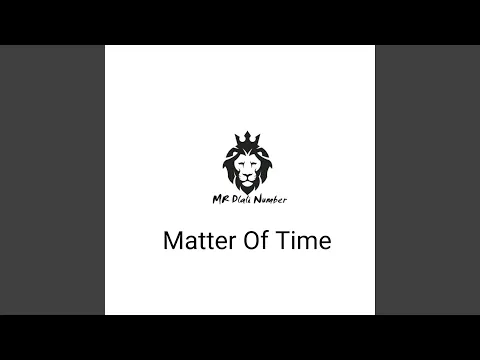 Download MP3 Matter of Time