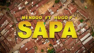 mendoo sapa official video ft hugo p
