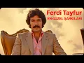 Download Lagu FERDİ TAYFUR EN SEVİLEN PARÇALARI