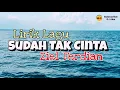 Download Lagu Sudah Tak Cinta - Ziell Ferdian || Lirik lagu Indonesia (lyrics)