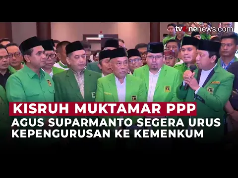 Dualisme PPP, Klaim Terpilih Agus Suparmanto Siap Urus Keabsahan Ketum