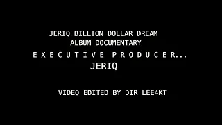 jeriq billion dollar dream album documentary