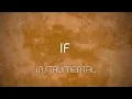 Download Lagu If (Instrumental w/ Background Vocals)