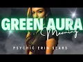 What does it mean if you have a Green Aura Color